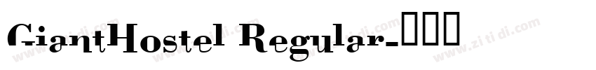 GiantHostel Regular字体转换
